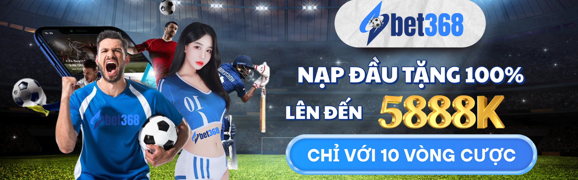 Baner bóng đá nạp đầu tặng 100 sbet368